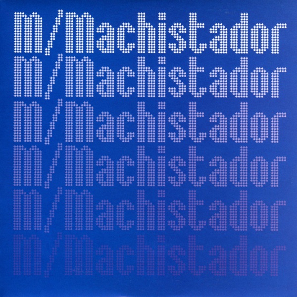 Machistador - Single - M