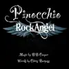 Pinocchio Rock Angel album lyrics, reviews, download