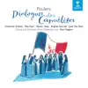 Stream & download Dialogues des Carmélites, FP 159, Act 2 Tableau 2: "Mes chères filles" (La nouvelle Prieure)