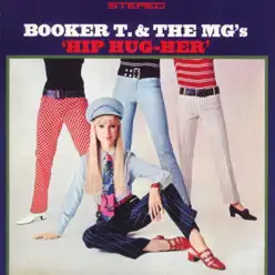 Hip Hug-Her - Booker T. & The Mg's Hip Hug-Her - Booker T. & The Mg's