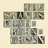 The Staves - Wisely & Slow