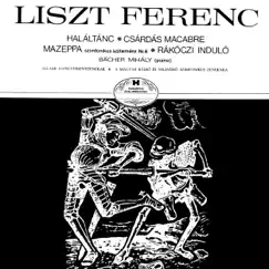 Haláltánc - Csárdás macabre - Mazeppa - Rákóczi induló (Hungaroton Classics) by Bacher Mihály, Állami Hangversenyzenekar, Magyar Rádió és Televízió Szimfonikus Zenekara & Lehel György album reviews, ratings, credits