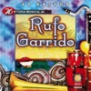 Historia Musical de Rufo Garrido - 40 Éxitos
