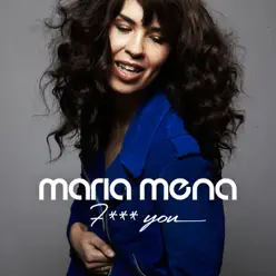 Fuck You - Single - Maria Mena