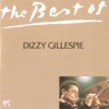 The Best of Dizzy Gillespie