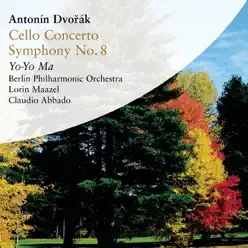 Dvořák: Cello Concerto & Symphony No. 8 - Yo-Yo Ma Dvořák: Cello Concerto & Symphony No. 8 - Yo-Yo Ma