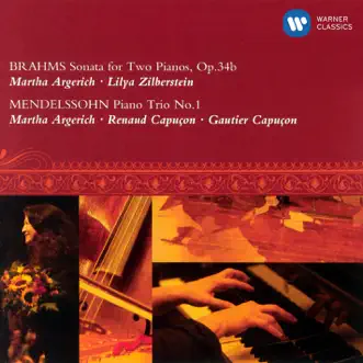 Brahms: Sonata for Two Pianos, Op. 34b - Mendelssohn: Piano Trio No. 1 (Live) by Gautier Capuçon, Lilya Zilberstein, Martha Argerich & Renaud Capuçon album reviews, ratings, credits