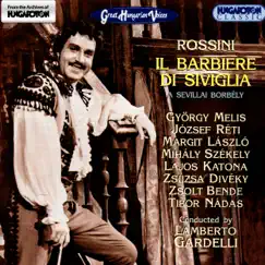 Il barbiere di Siviglia (Hungaroton Classics) by Budapest Symphony Orchestra & Lamberto Gardelli album reviews, ratings, credits