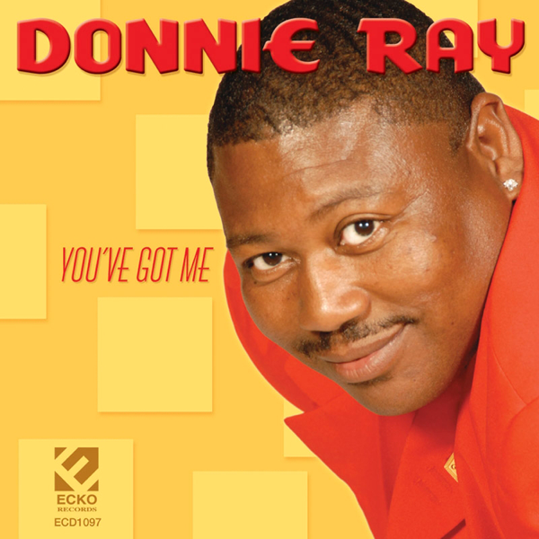 You've Got Me by Donnie Ray on Apple Music