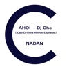DJ Ghe (Cab Drivers Remix Express) & Nadan - Single