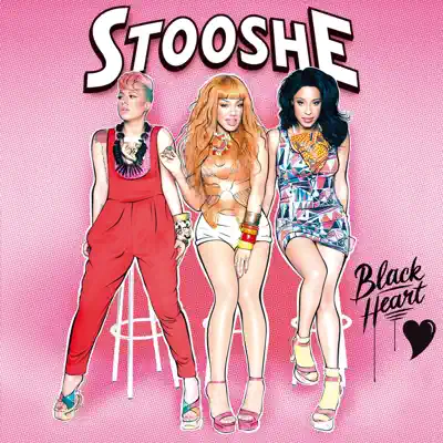 Black Heart (Remixes) - EP - Stooshe