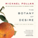 Michael Pollan - The Botany of Desire (Unabridged)