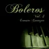 Boleros Vol. 3 album lyrics, reviews, download