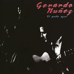 El Gallo Azul - Gerardo Núñez El Gallo Azul - Gerardo Núñez