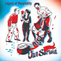 Legacy of Hospitality - Dan Sartain Legacy of Hospitality - Dan Sartain