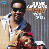 Gene Ammons: Greatest Hits - The 70s