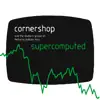 Supercomputed - Single album lyrics, reviews, download