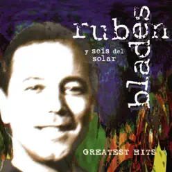 Ruben Blades: Greatest Hits - Rubén Blades