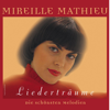 Traumzeit (Memory) - Mireille Mathieu