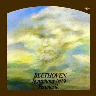 Beethoven: Symphony No. 9 (Movements I - III) by János Ferencsik & Magyar Állami Hangversenyzenekar album reviews, ratings, credits