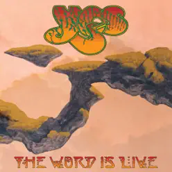 The Word Is Live - Yes