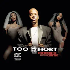 Married to the Game - Too $hort