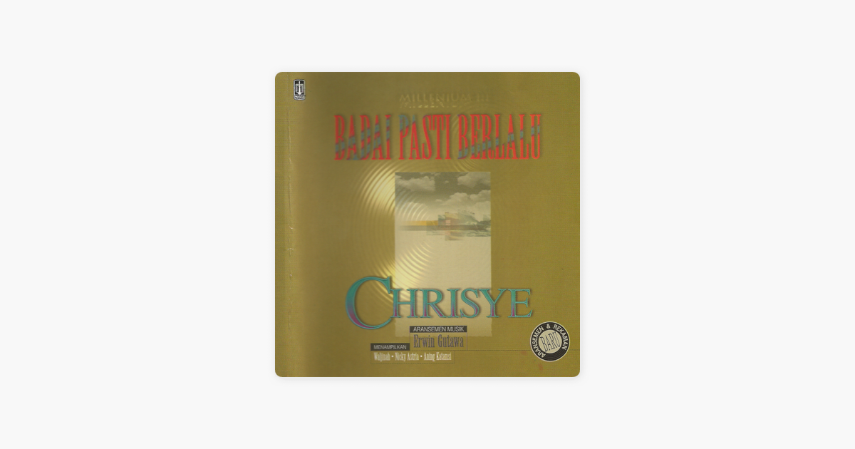  Badai Pasti Berlalu by Chrisye  on Apple Music