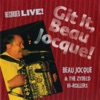 Git It, Beau Jocque! (Live)