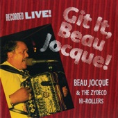 Beau Jocque & The Zydeco Hi-Rollers - Give Him Cornbread