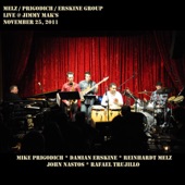 Melz / Prigodich / Erskine Group (feat. Damian Erskine, Reinhardt Melz, John Nastos & Rafael Trujillo) [Live @ Jimmy Mak's] artwork