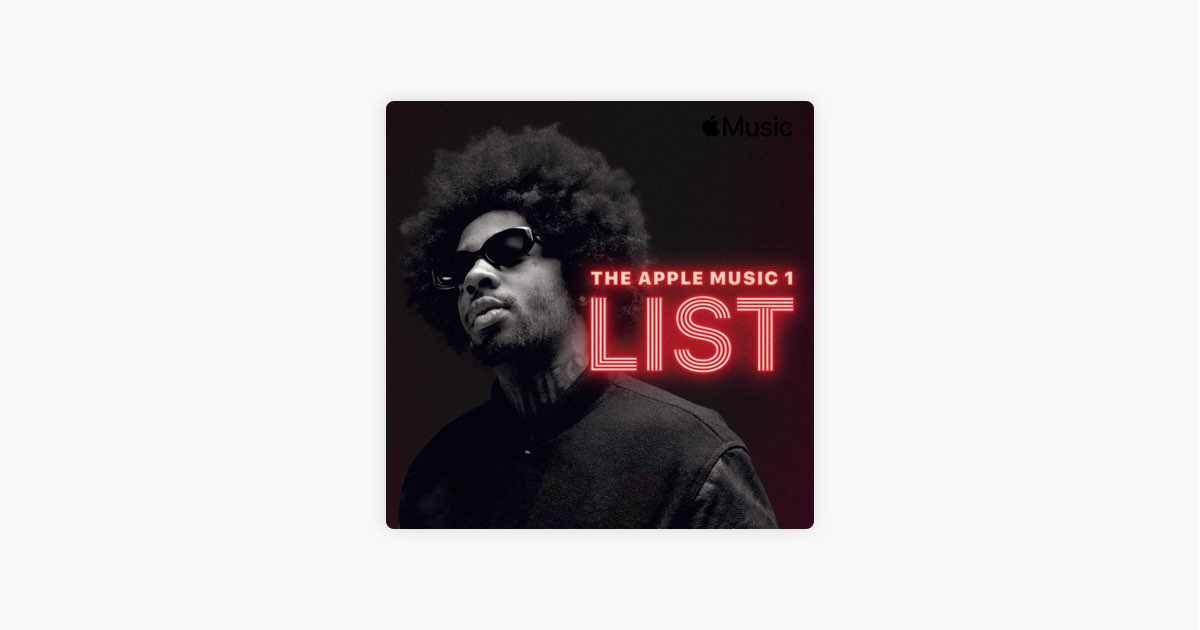 ‎The Apple Music 1 List on Apple Music