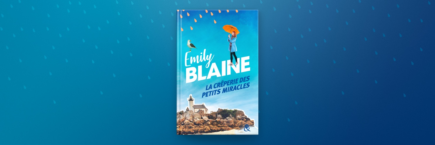 La crêperie des petits miracles - Emily Blaine