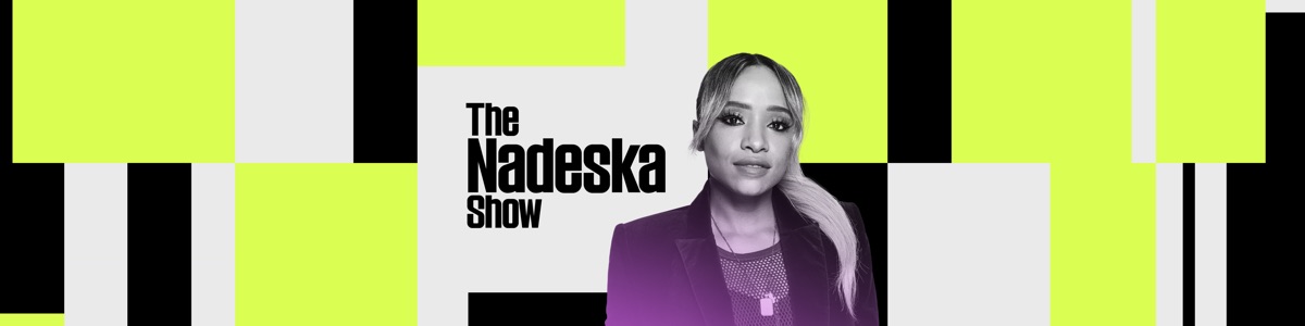 The Nadeska Show