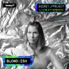 Blond:ish: Secret Project Livestream Presented By Factory 93 (DJ Mix) album lyrics, reviews, download