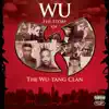 Wu: The Story Of The Wu-Tang Clan album lyrics, reviews, download