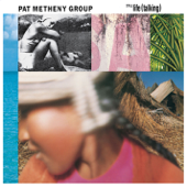 Last Train Home - Pat Metheny Group