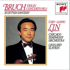 Bruch: Concerto No. 1 for Violin and Orchestra in G Minor, Op. 26 - Scottish Fantasy for Violin and Orchestra, Op. 46 by Cho-Liang Lin, Chicago Symphony Orchestra & Leonard Slatkin album reviews, ratings, credits