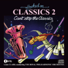 Hooked On Classics 2: Can't Stop the Classics - Louis Clark & ロイヤル・フィルハーモニー管弦楽団