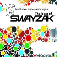 You'll Never Dance Alone Again - The Best of Swayzak by Swayzak album reviews, ratings, credits