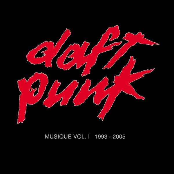 Musique, Vol. 1 (1993-2005) - Daft Punk