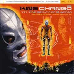 The Return of El Santo by King Chango album reviews, ratings, credits