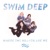 Swim Deep-The Sea