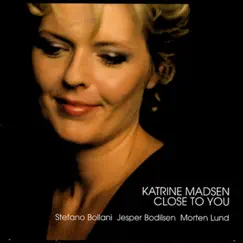 Close to You by Katrine Madsen album reviews, ratings, credits