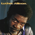 Luther Allison - Lightning Bolt