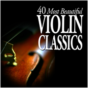 40 Most Beautiful Violin Classics - Various Artists