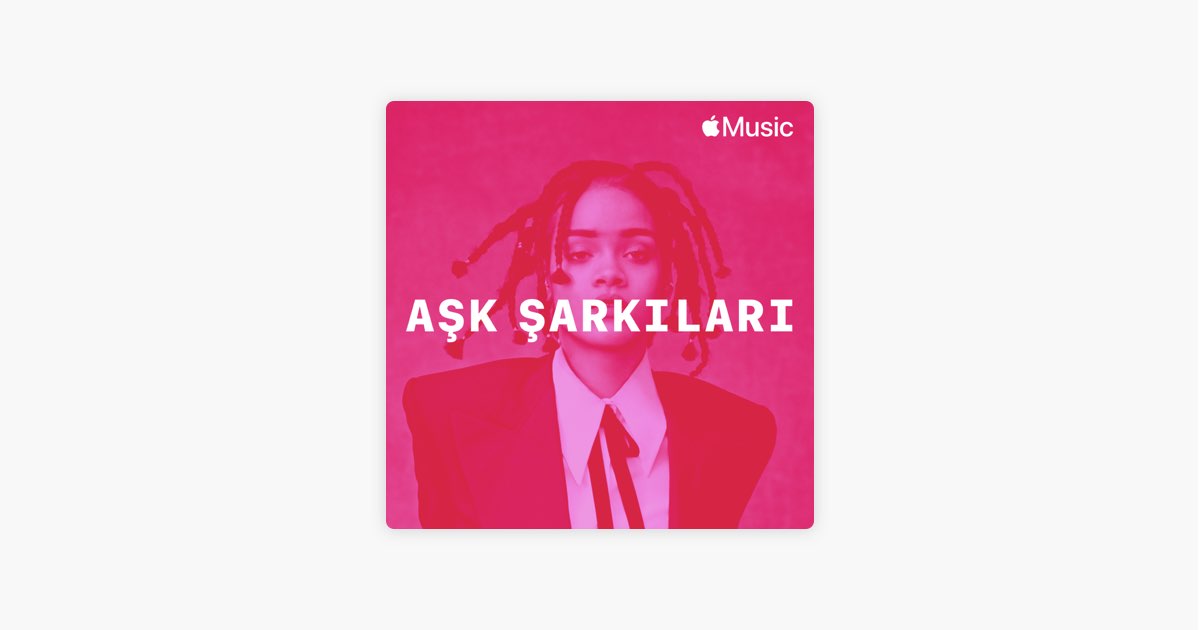 Rihanna Ask Sarkilari Apple Music Te