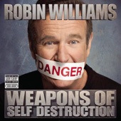 Robin Williams - Drugs, Alcoholism, And More Drugs - Explicit Audio