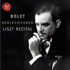 Jorge Bolet: Rediscovered Liszt Recital by Jorge Bolet album reviews, ratings, credits