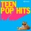 Teen Pop Hits 