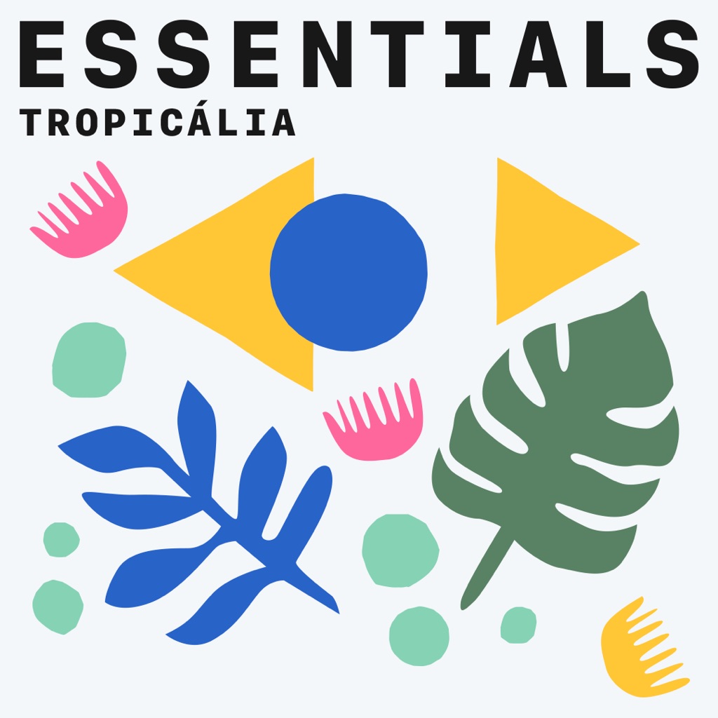 Tropicália Essentials
